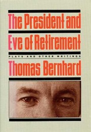 Eve of Retirement (Thomas Bernhard)