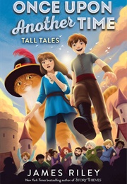 Tall Tales (James Riley)