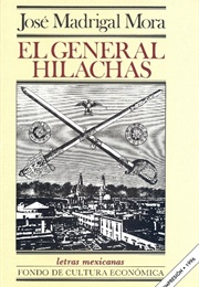 El General Hilachas (José Madrigal Mora)