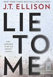 Lie to Me (J.T. Ellison)