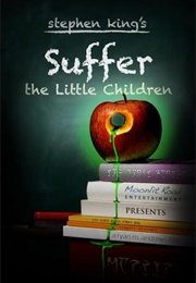 Suffer the Little Children (Stephen King)