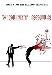 Violent Souls: A Sherlock Holmes Mystery Tale (Jason Smith)