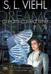 Dream Called Time (S.L. Viehl)