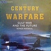 The Century of Warfare: Volume 8 - Gulf War and the Future - Bonus Material