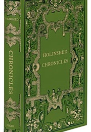 Holinshed&#39;s Chronicles (Raphael Holinshed)