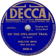 On the Owl Hoot Trail - Shelton Brothers