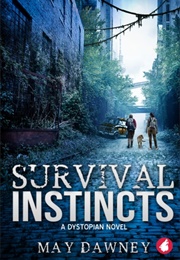 Survival Instincts (May Dawney)