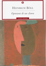 Opinioni Di Un Clown (Heinrich Boll)