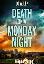 Death on a Monday Night (Jo Allen)