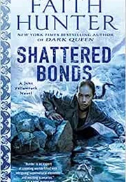 Shattered Bonds (Faith Hunter)