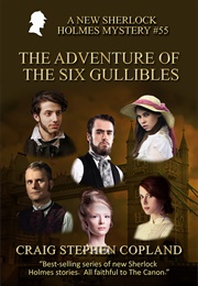 The Adventure of the Six Gullibles (Craig Stephen Copland)