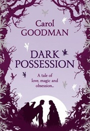 Dark Possession (Carol Goodman)