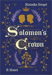 Solomon&#39;s Crown (Natasha Siegel)