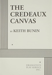 The Credeaux Canvas (Keith Bunin)