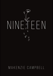 Nineteen (Makenzie Campbell)