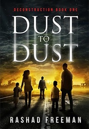 Dust to Dust (Rashad Freeman)