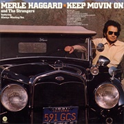 Movin&#39; on - Merle Haggard