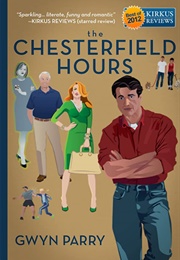 The Chesterfield Hours (Gwyn Parry)