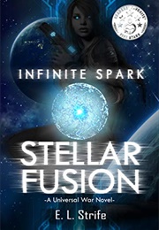 Stellar Fusion (E.L. Strife)