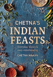 Chetna&#39;s Indian Feasts (Chetna Makan)