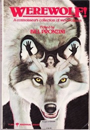 Werewolf: A Chrestomanthy of Lycanthropy (Bill Pronzini)