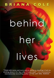 Behind Her Lives (Briana Cole)