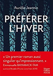 Préférer L&#39;hiver (Aurélie Jeannin)