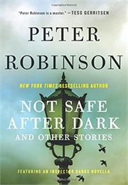 Not Safe After Dark (Peter Robinson)