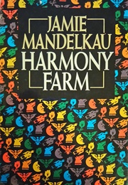Harmony Farm (Jamie Mandelkau)