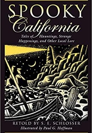 Spooky California (S. E. Schlosser)