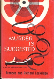 Murder Is Suggested (Frances &amp; Richard Lockridge)