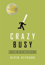 Crazy Busy (Kevin Deyoung)