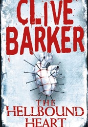 The Hellbound Heart (Clive Barker)