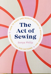 The Act of Sewing (Sonya Philip)