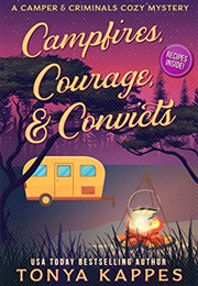 Campfires, Courage and Convicts (Tonya Kappas)