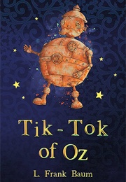 Tik-Tok of Oz (L. Frank Baum)