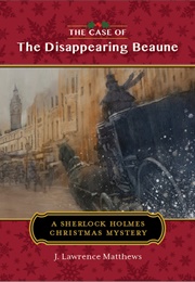 The Case of the Disappearing Beaune (J. Lawrence Matthews)