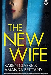 The New Wife (Karen Clarke)