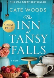 The Inn at Tansy Falls (Cate Woods)