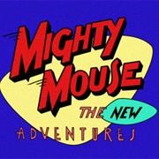 Mighty Mouse New Adventures