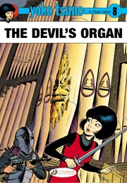 Yoko Tsuno: The Devil&#39;s Organ Vol 8 (Roger Leloup)