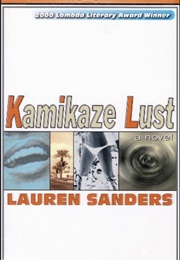 Kamakazi Lust (Lauren Sanders)