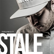 Transit - Stale