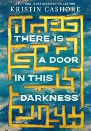 There Is a Door in This Darkness (Kristin Cashore)