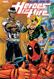 Luke Cage, Iron Fist, &amp; the Heroes for Hire; Vol. 2 (John Ostrander)