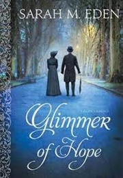 Glimmer of Hope (Sarah M Eden)