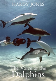 The Voice of the Dolphins (Hardy Jones)