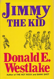 Jimmy the Kid (Donald E. Westlake)