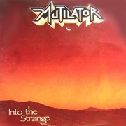 Mutilator - Into the Strange