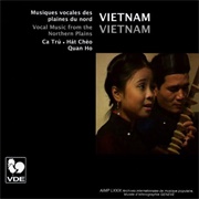 Vietnam: Musiques Vocales Des Plaines Du Nord / Vocal Music From the Northern Plains Famille Nguyên